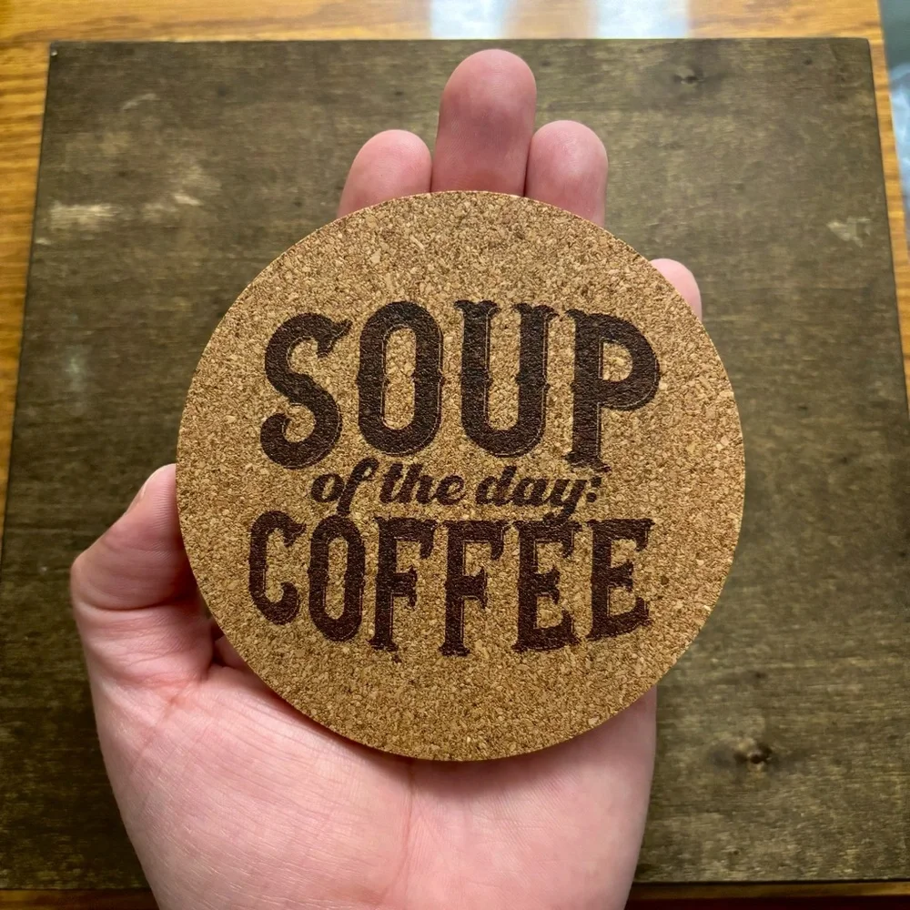 Funny Coffee Quote Laser Engraved Cork Coaster #3